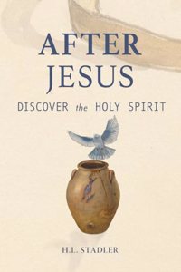 After Jesus: Discover the Holy Spirit