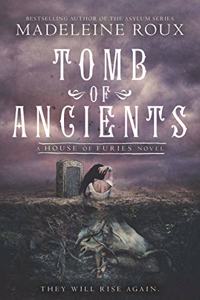 Tomb of Ancients (House of Furies, 3)