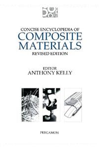 Concise Encyclopedia of Composite Materials