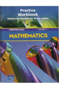 Prentice Hall Math Course 1 Practice Workbook 2004 C