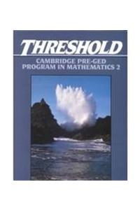 Threshold: Camb Pre GED Prgrm Math 2 93c