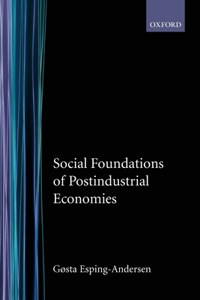 Social Foundations of Postindustrial Economies