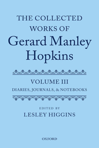 The Collected Works of Gerard Manley Hopkins