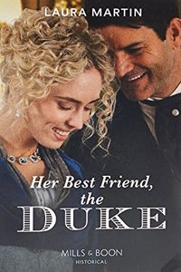 Her Best Friend, The Duke
