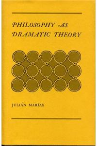 Philosophy as Dramatic Theory