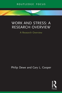 Work and Stress: A Research Overview