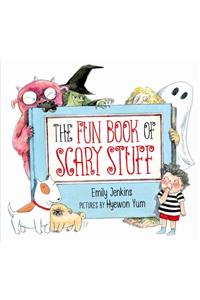 The Fun Book of Scary Stuff