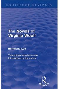The Novels of Virginia Woolf