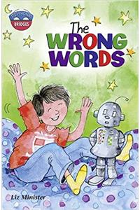 Storyworlds Bridges Stage 11The Wrong Words (single)