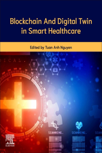 Blockchain and Digital Twins for Smart Healthcare