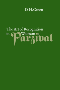 Art of Recognition in Wolfram's 'Parzival'