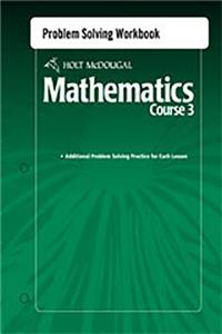 Holt McDougal Mathematics: Problem Solving Workbook Course 3