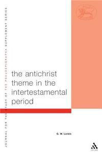 Antichrist Theme in the Intertestamental Period