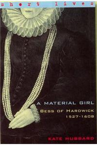 Bess of Hardwick 1527-1608