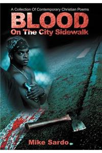Blood on the City Sidewalk