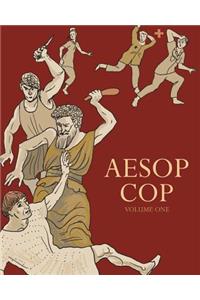 Aesop Cop, Volume One