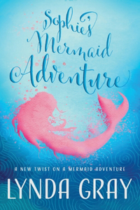 Sophie's Mermaid Adventure