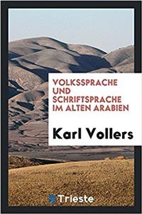 VOLKSSPRACHE UND SCHRIFTSPRACHE IM ALTEN
