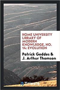 Home University library of modern knowlrdge, No. 14: Evolution