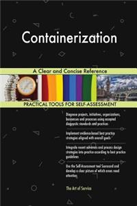 Containerization A Clear and Concise Reference