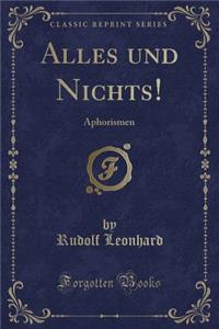 Alles Und Nichts!
