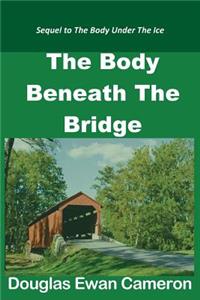 Body Beneath the Bridge