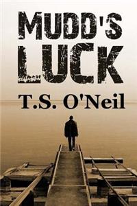 Mudd's Luck