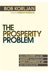 The Prosperity Problem