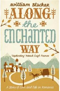 Along the Enchanted Way