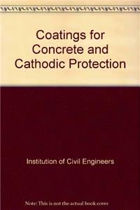 Coatings for Concrete and Cathodic Protection