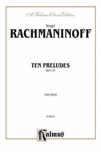 RACHMANINOFF 10 PRELUDES OP23 P