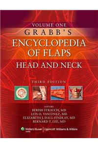 Grabb's Encyclopedia of Flaps, Volume I: Head and Neck