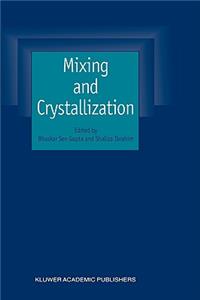 Mixing and Crystallization