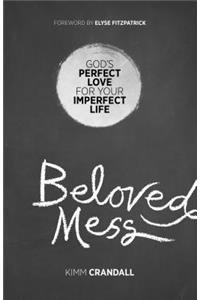 Beloved Mess