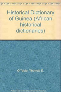 Historical Dictionary of Guinea