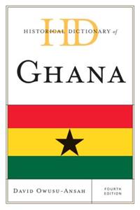 Historical Dictionary of Ghana