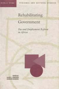 Rehabilitating Government : Pay and Employment Reform in Africa