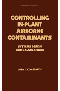 Controlling In-Plant Airborne Contaminants