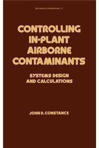 Controlling In-Plant Airborne Contaminants