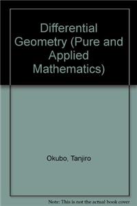 Differential Geometry (Pure and Applied Mathematics)
