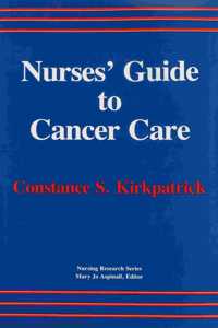 Nurses' Guide to Cancer Care