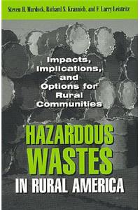 Hazardous Wastes in Rural America