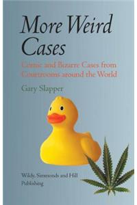 More Weird Cases