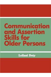 Communication and Assertion Skills for Older Persons