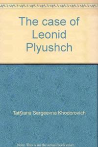 Case of Leonid Plyushch/H