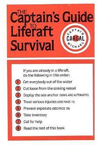 The Captains' Guide to Liferaft Survival