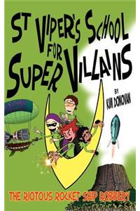 St Vipers School for Super Villains