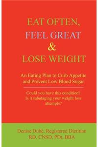 Eat Often, Feel Great & Lose Weight