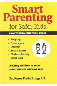 Smart Parenting for Safer Kids