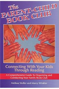 Parent-Child Book Club: Connecting with Your Kids Through Reading